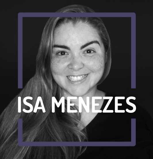 Entrevista com Isa Menezes